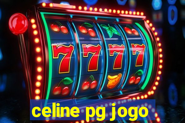 celine pg jogo